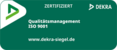 Zertifiziert DEKRA ISO 9001